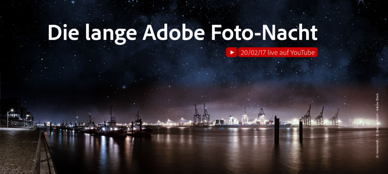 In die Nacht hinein mit Adobe In die Nacht hinein mit Adobe