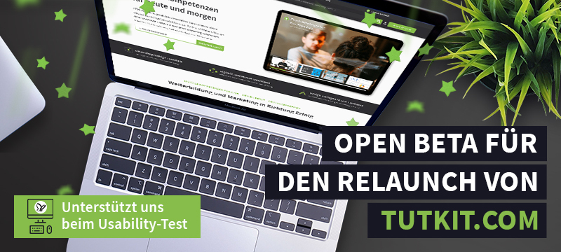 Open Beta TutKit.com: Unterstützt uns beim Usability-Test