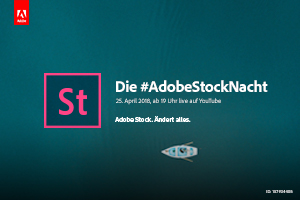 Der große #AdobeStockNacht Livestream: Stockmedien ganz neu erleben Der große #AdobeStockNacht Livestream: Stockmedien ganz neu erleben