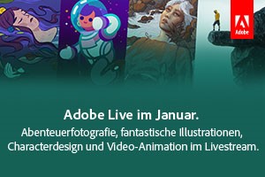 Adobe Live: Fotografie, Illustration, Video & Character-Design Adobe Live: Fotografie, Illustration, Video & Character-Design