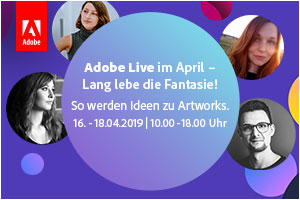 Adobe LIVE im Livestream: 16.–18. April, täglich von 10–18 Uhr Adobe LIVE im Livestream: 16.–18. April, täglich von 10–18 Uhr